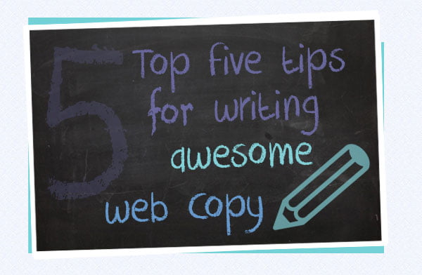 144 - Top five tips for writing awesome web copy