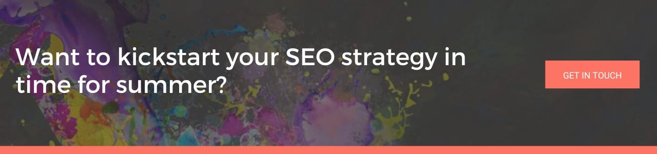 An image reading 'want to kickstart your SEO strategy in time for summer?'