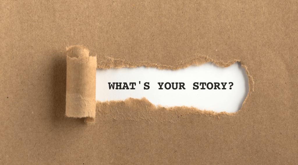 a stylised image of brown paper being peeled back to reveal the words 'whats your story?'
